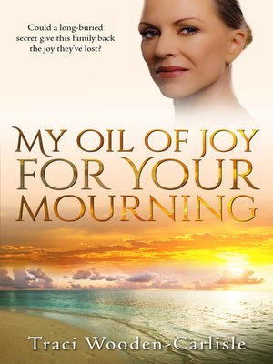cover image of My Oil of Joy For Your Mourning